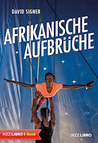 Afrikanische Aufbrüche - David Signer - ebook