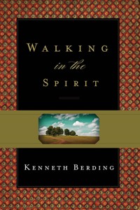 Walking in the Spirit - Kenneth Berding - ebook
