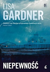 Niepewność - Lisa Gardner - ebook + audiobook + książka