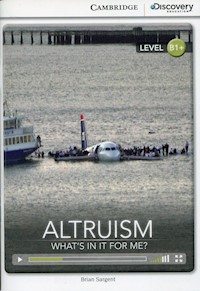 Altruism: What's in it for Me? Intermediate Book - Sargent Brian - książka