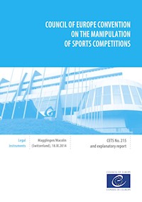 Council of Europe Convention on the manipulation of sports competitions - . collective - ebook