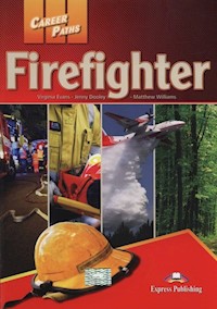 Career Paths Firefighter Student's Book - Evans Virginia, Dooley Jenny, Williams Matthew - książka