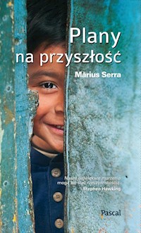 Plany na przyszłość - Serra Marius - książka