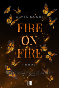 Fire on Fire - Moore Agata - ebook