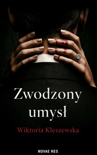 Zwodzony umysł - Wiktoria Kleszewska - ebook