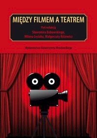 Między filmem a teatrem -  - książka