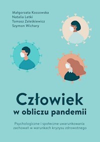 Człowiek w obliczu pandemii - Kossowska Małgorzata, Letki Natalia, Zaleśkiewicz Tomasz, Wichary Szymon - książka