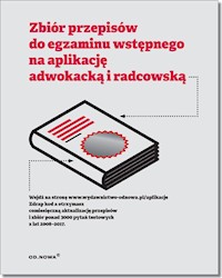 Zbiór przepisów do egzaminu wstępnego na aplikację adwokacką i radcowską Aplikacje 2018 -  - książka