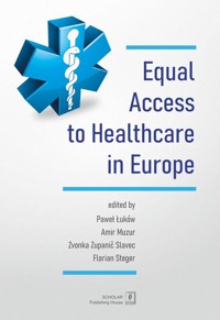 Equal Access to healthcare in Europe -  - książka