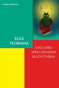 Eule Floriana - Larisa Andewald - ebook