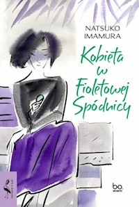 Kobieta w Fioletowej Spódnicy - Imamura Natsuko - ebook + książka