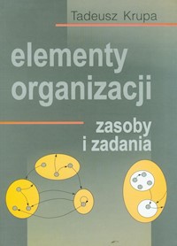 Elementy organizacji - Krupa Tadeusz - książka