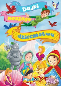 Bajki naszego dzieciństwa -  - książka