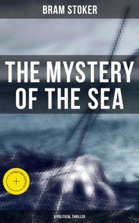 The Mystery of the Sea (A Political Thriller) - Stoker Bram - ebook