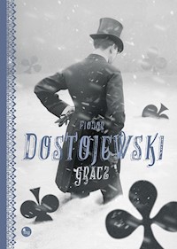 Gracz - Fiodor Dostojewski - ebook + audiobook + książka