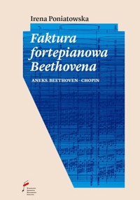 Faktura fortepianowa Beethovena - Poniatowska Irena - książka