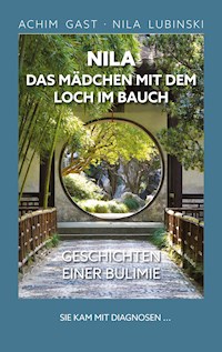 Nila das Mädchen mit dem Loch im Bauch - Achim Gast - ebook