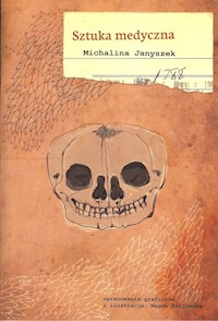 Sztuka medyczna - Janyszek Michalina - książka