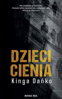 Dzieci cienia - Dańko Kinga - ebook + audiobook