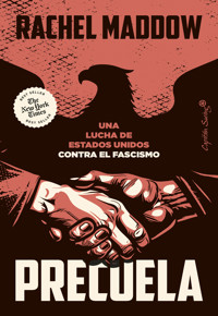 Precuela - Maddow Rachel - ebook