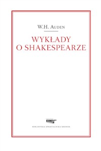 Wykłady o Shakespearze - Auden W.H. - książka