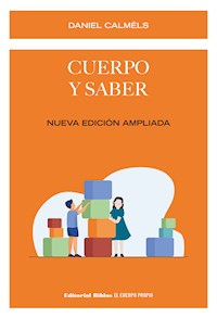 Cuerpo y saber - Daniel Calméls - ebook