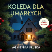 Kolęda dla umarłych - Agnieszka Pruska - audiobook