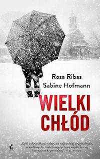 Wielki chłód - Ribas Rosa, Hofmann Sabine - książka