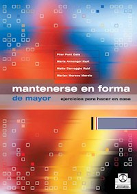 Mantenerse en forma de mayor - Pilar Pont Geis - ebook