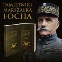 Pamiętniki 1914-1918, t. I-II - Ferdynand Foch - książka