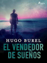 El vendedor de sueños - Hugo Burel - ebook