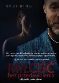 Miłość bez przedawnienia - Robi King - ebook