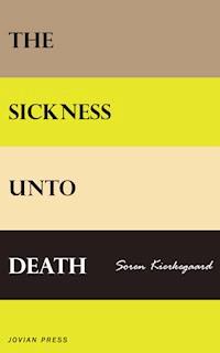 The Sickness Unto Death - Soren Kierkegaard - ebook + książka