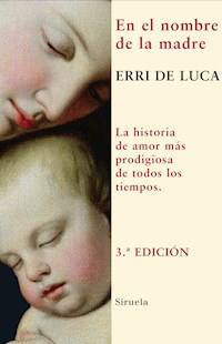 En el nombre de la madre - Erri De Luca - ebook