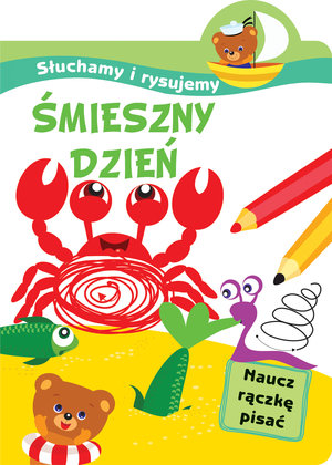 Słuchamy i rysujemy: Śmieszny dzień - Ilona Bumblauskiene - książka
