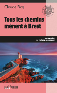 Tous les chemins mènent à Brest - Tome 21 - Claude Picq - ebook