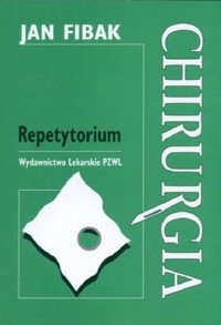 Chirurgia Repetytorium - Fibak Jan - książka