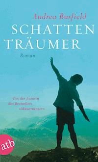 Schattenträumer - Andrea Busfield - ebook