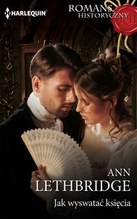 Jak wyswatać księcia - Ann Lethbridge - ebook + książka