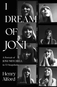 I Dream of Joni - Alford Henry - książka