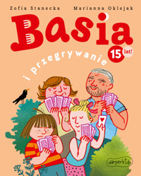 Basia i przegrywanie - Zofia Stanecka - książka