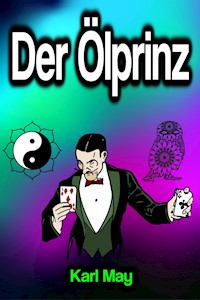 Der Ölprinz - Karl May - ebook
