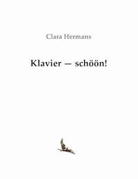 Klavier - schöön! - Clara Hermans - ebook