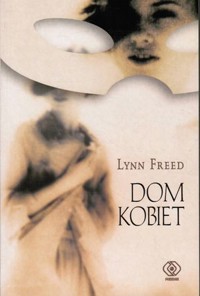 Dom kobiet - Lynn Freed - ebook