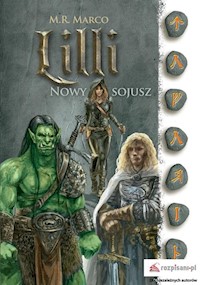 Lilli. Nowy sojusz - M.R. Marco - książka
