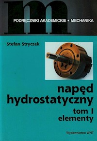 Napęd hydrostatyczny Tom 1 - Stefan Stryczek - książka