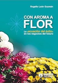 Con aroma a flor - Rogelio Leon - ebook