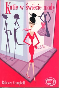 Katie w świecie mody - Rebecca Campbell - ebook