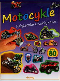 Motocykle Książeczka z naklejkami -  - książka