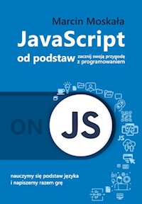 Java Script od podstaw - Moskała Marcin - książka